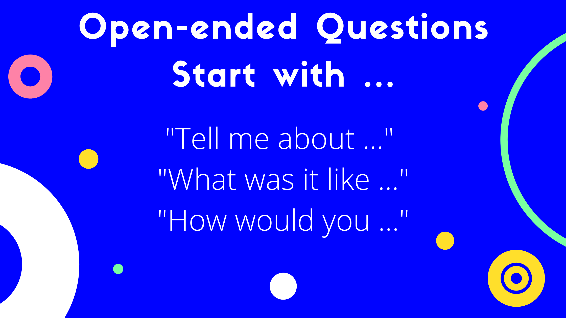 open ended questions to ask