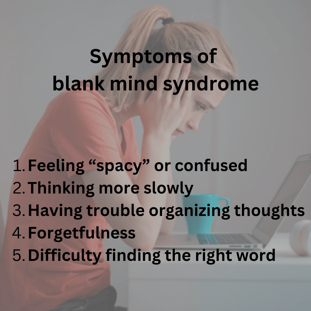 blank mind syndrome