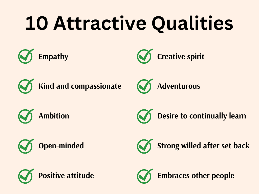 attractive qualities
