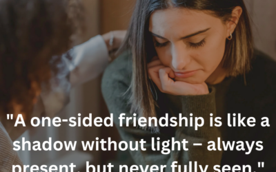 One Sided Friendship Quotes: The Good, The Bad, and The Hilarious